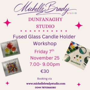 Candle Holder 7th Nov 7-9pm Dunfanaghy
